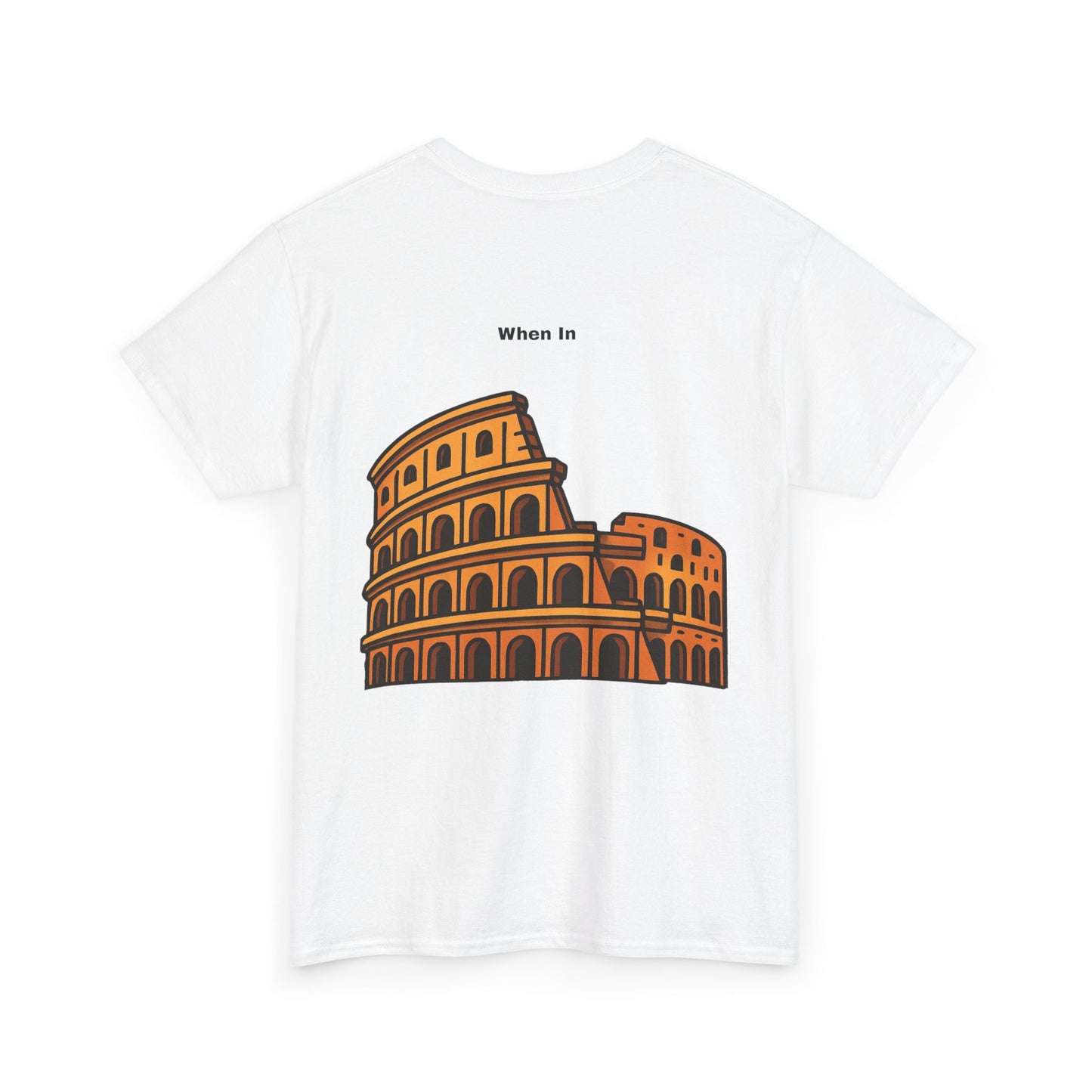 When in Rome Tee