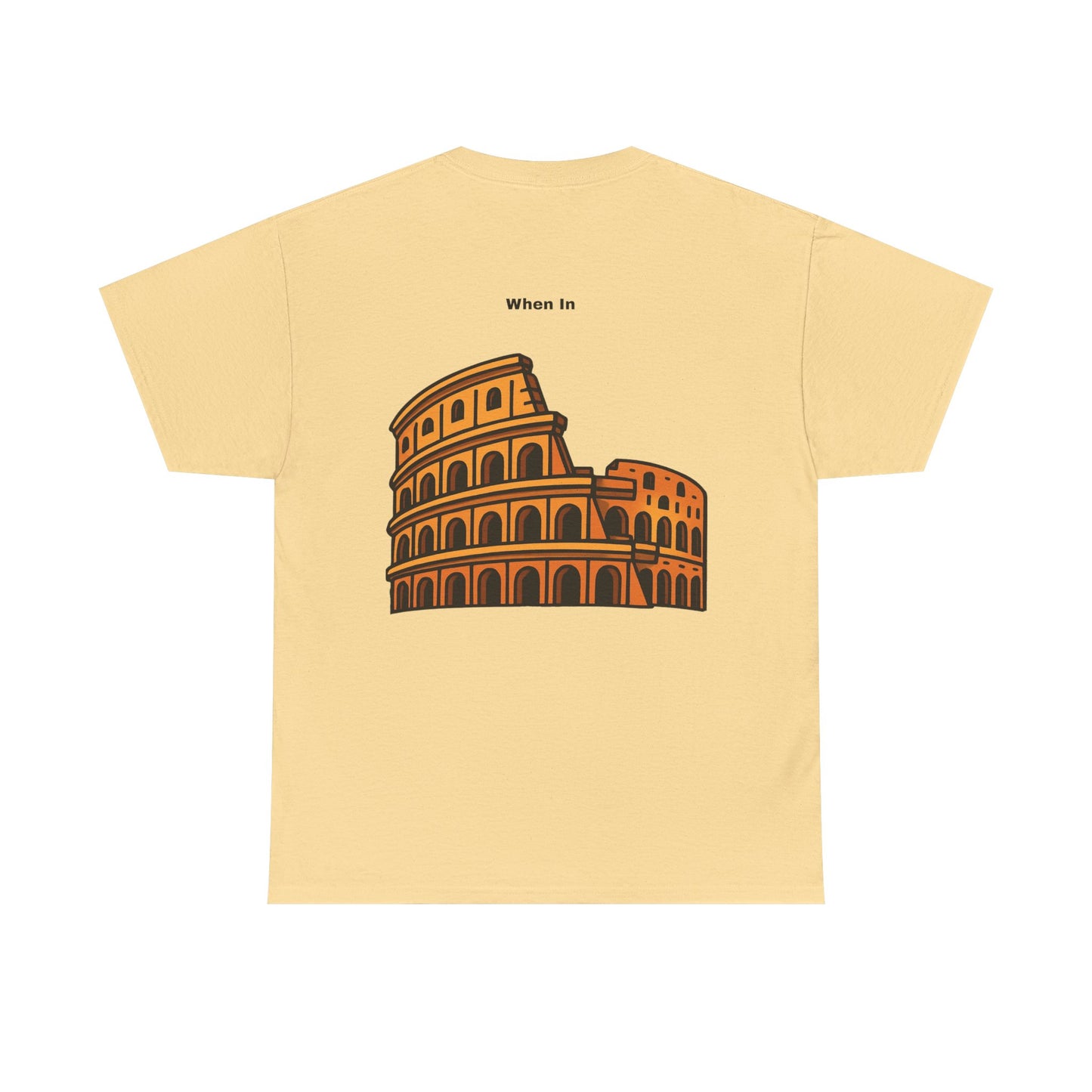 When in Rome Tee