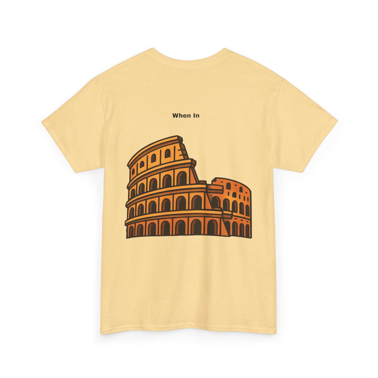 When in Rome Tee
